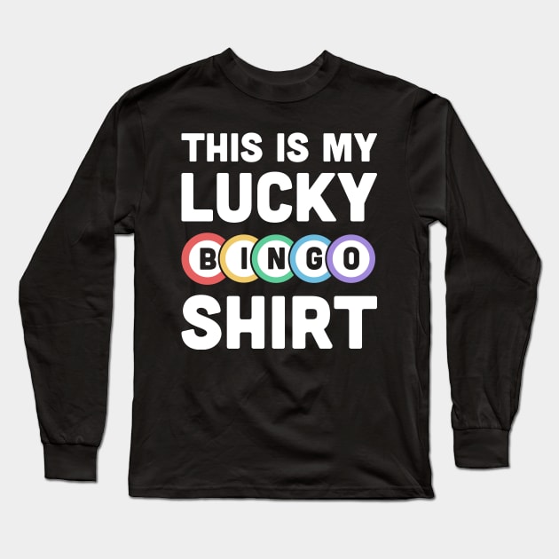 This Is My Lucky Bingo Shirt Long Sleeve T-Shirt by MeatMan